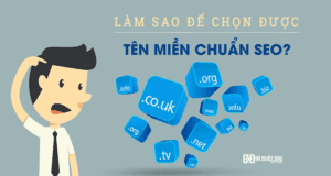 làm sao để chọn tên miền chuẩn seo